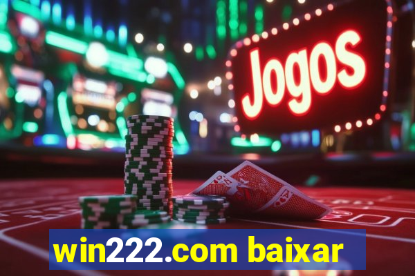 win222.com baixar